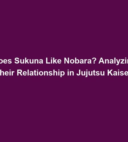 Does Sukuna Like Nobara? Analyzing Their Relationship in Jujutsu Kaisen
